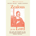 Zealous for the Lord: The Life and Thought of the Seventeenth-Century Baptist Hanserd Knollys