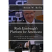 Rush Limbaugh's Platform for Americans: Platform points Rush would endorse if he ran for President!
