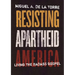 Resisting Apartheid America: Living the Badass Gospel