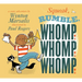 Squeak, Rumble, Whomp! Whomp! Whomp!: A Sonic Adventure