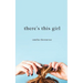There's This Girl
