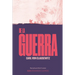 de la Guerra / On War