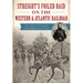 Streight's Foiled Raid on the Western & Atlantic Railroad: Emma Sansom's Courage and Nathan Bedford Forrest's Pursuit