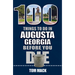 100 Things to Do in Augusta, Georgia Before You Die