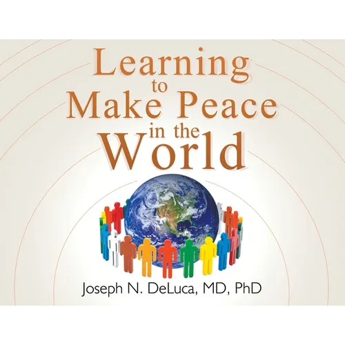 Learning to Make Peace in the World