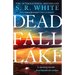 Dead Fall Lake: A Stunning New Crime Thriller from the International Bestselling Author