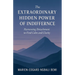 The Extraordinary Hidden Power of Indifference: Harnessing Detachment to Find Calm and Clarity.