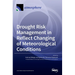 Drought Risk Management in Reflect Changing of Meteorological Conditions