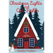 Christmas Lights and Cat Fights: A Jules Keene Glamping Mystery