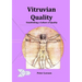 Vitruvian Quality: Establishing a culture of quality