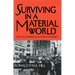 Surviving in a Material World: The Lived Experience of People in Poverty