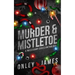Murder & Mistletoe: A Necessary Evils Anthology