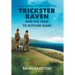 Trickster Raven and the Trail to Gitchee-Gami