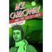 Ace Carroway and the Ghost Liner