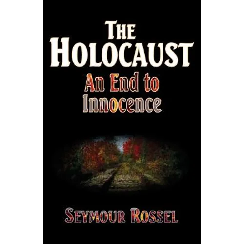 The Holocaust: An End to Innocence