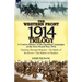 The Western Front, 1914 Trilogy: A Concise History of the Opening Campaigns of the First World War, 1914-Hacking Through Belgium, the Battle of the Ri