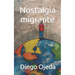 Nostalgia migrante