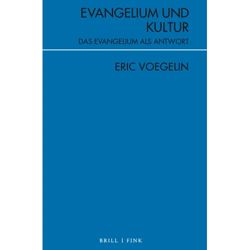 Evangelium Und Kultur: Das Evangelium ALS Antwort
