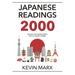 Japanese Readings 2000: Master 1000 More Words with 20 Short Stories