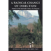 A Radical Change of Direction: Memoir of the Spiritual Journey of a Surgeon