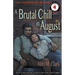 A Brutal Chill in August: A Novel of Polly Nichols, the First Victim of Jack the Ripper