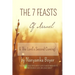 The 7 Feasts Of Israel: & The Lord's Second Coming!