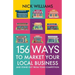 156 Ways To Market Your Local Business: And Stand Out From Your Competition