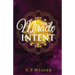 The Miracle of Intent