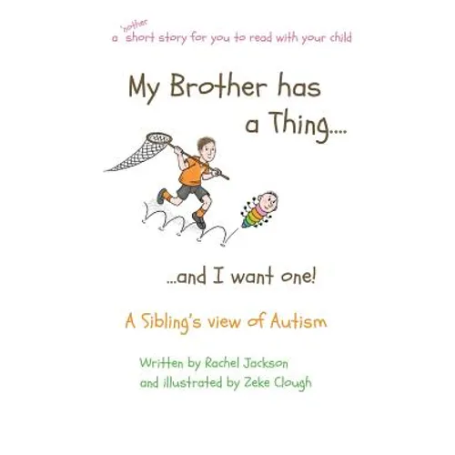 My Brother has a Thing...and I want one