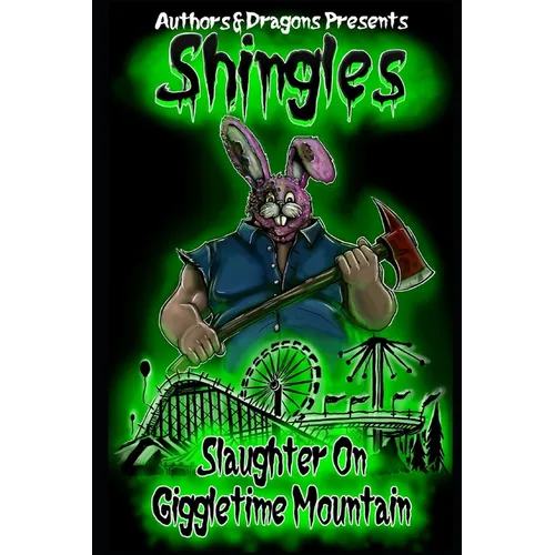 Slaughter on Giggletime Mountain