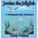 Jordan the Jellyfish: A Chesapeake Bay Adventure