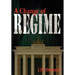 A Change of Regime