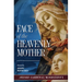 The Face of the Heavenly Mother