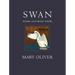 Swan: Poems and Prose Poems