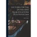 Lectures On The Duties And Qualifications Of A Physician