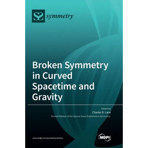 Broken Symmetry in Curved Spacetime and Gravity