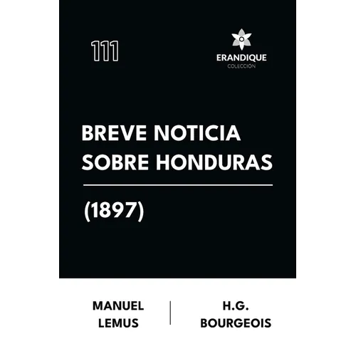 Breve Noticia Sobre Honduras (1897)