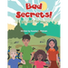 Bad Secrets!: No, not for me!