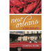 New Orleans: A Food Biography