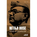 Netaji Bose: Father of Securalism