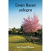 Einen Rasen anlegen