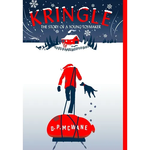Kringle - The Story of a Young Toymaker