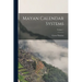 Mayan Calendar Systems; Volume 1