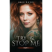 Try & Stop Me: Part I
