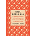 Kill Reply All: A Modern Guide to Online Etiquette, from Social Media to Work to Love