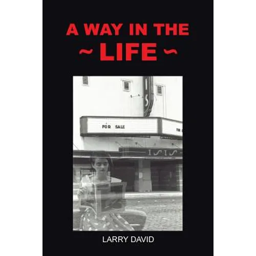 A Way in the Life
