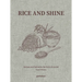 Rice and Shine: Recipes and Delicacies for Every Occasion