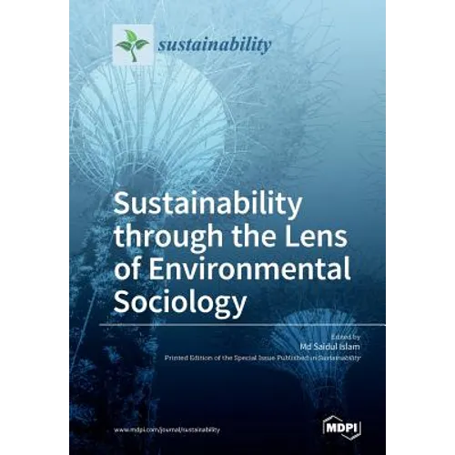 Sustainability through the Lens of Environmental Sociology