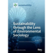 Sustainability through the Lens of Environmental Sociology