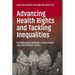 Advancing Health Rights and Tackling Inequalities: Interrogating Community Development and Participatory PRAXIS